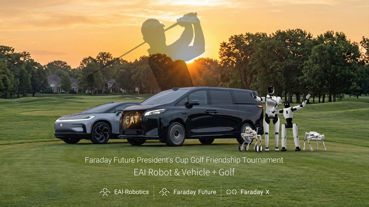 Faraday Future Hosts FF President’s Cup Golf Friendship Tournament in Los Angeles, Expanding EAI “VehicleRobot + Vehicle
